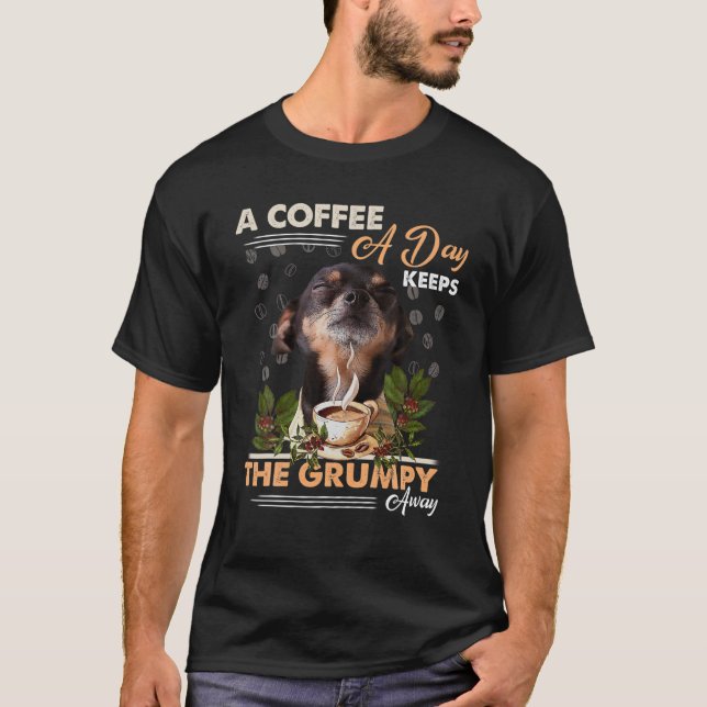 Retro A Coffee A Day Keeps The Grumpy Away, Dog Lo T-Shirt (Front)