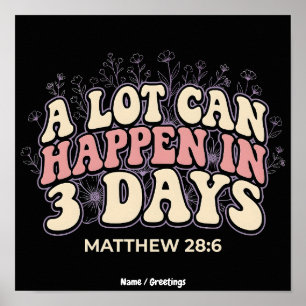 Retro A Lot Can Happen In 3 Days Christian Easter  Poster