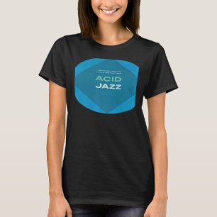 Retro Acid Jazz 90s Jazz T-Shirt