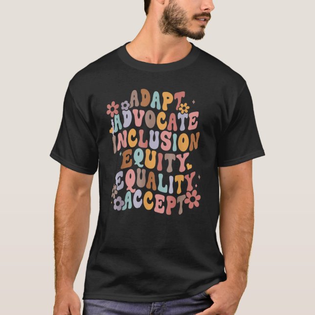 Retro Adapt Advocate Inclusion Equity Equality Acc T-Shirt (Front)