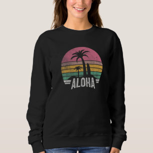 Retro Aloha Hawaii Hawaiian Island Palm Beach Surf Sweatshirt