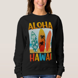 Retro Aloha Hawaii Hawaiian Island Surfboard Surfe Sweatshirt