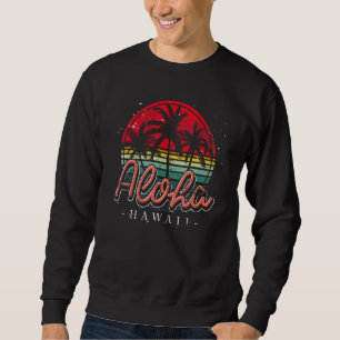 Retro Aloha Hawaiian Palm Trees Summer Tropical Ha Sweatshirt