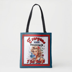 Retro American Pinup_ I Just Said It Tote Bag