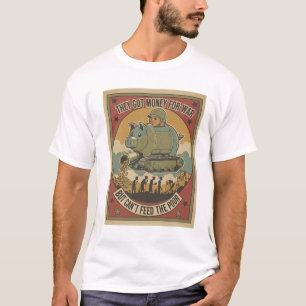 Retro Anti-War & Poverty Awareness  T-Shirt