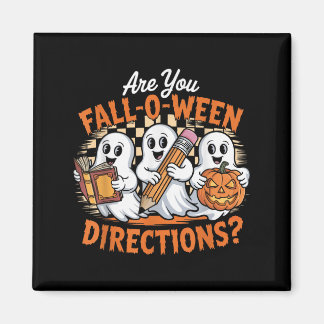 Retro Are You Fall O Ween Directions Ghost Hallowe Magnet