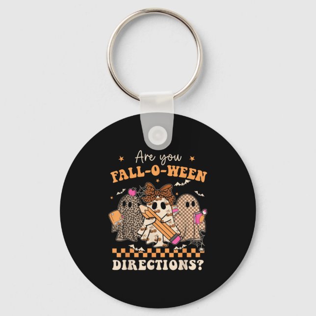 Retro Are You Fall O Ween Directions Teacher Hallo Key Ring (Front)