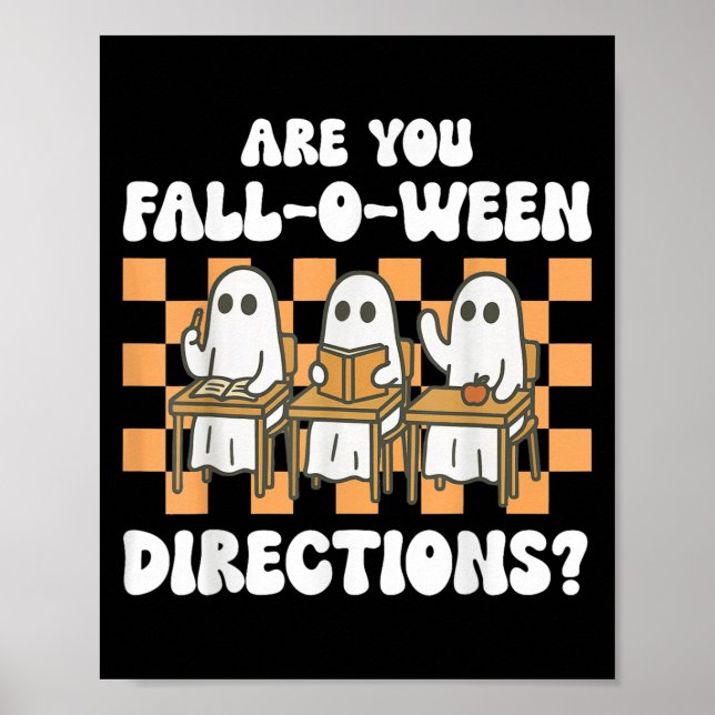 Retro Are You Fall O Ween Directions Teacher Hallo Poster (Front)