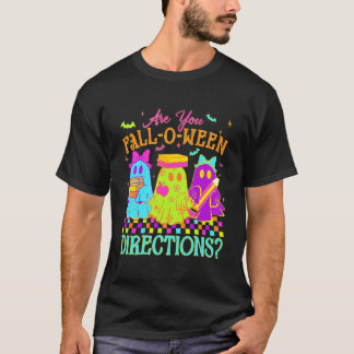 Retro are You Fall O Ween Directions Teacher Hallo T-Shirt