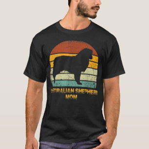 Retro Australian Shepherd Mom Gift Doie Dog Owner T-Shirt