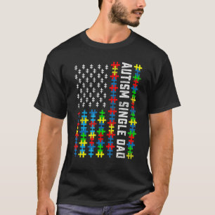 Retro Autism Awareness Usa Flag Single Dad Support T-Shirt