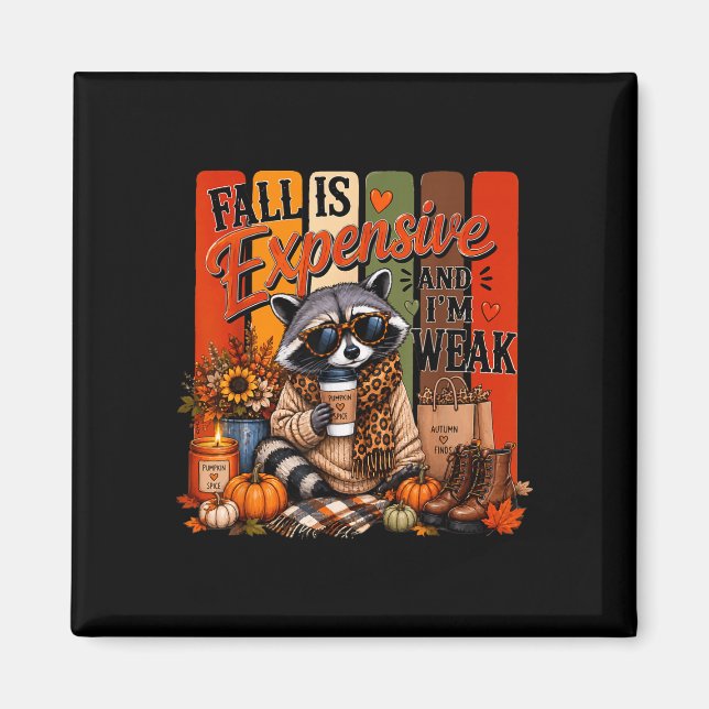 Retro autumn pumpkin racoon fall is expensive and magnet (Front)