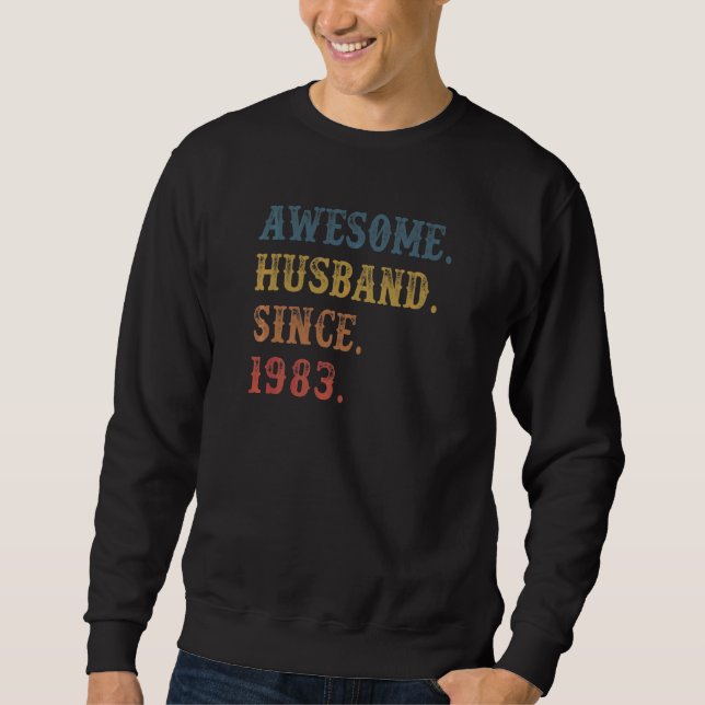 Retro Awesome Husband Since 1983  39 Wedding Anive Sweatshirt (Front)