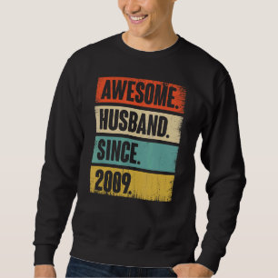 Retro Awesome Husband Since 2009 13 Wedding Aniver Sweatshirt