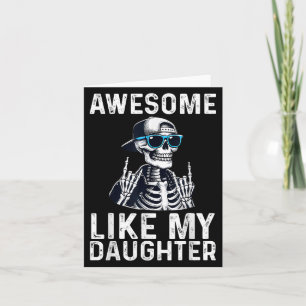 Retro Awesome Like My Daughter Funny Dad Parents D Card