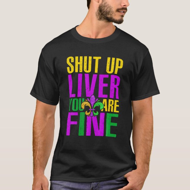 Retro Awesome Shut Up Liver You're Fine Glitter Fl T-Shirt (Front)