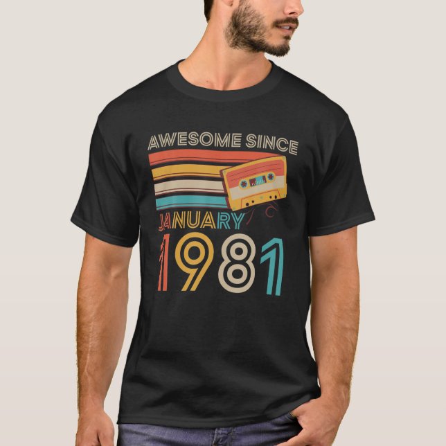 Retro Awesome Since January 1981 41St Birthday Gif T-Shirt (Front)