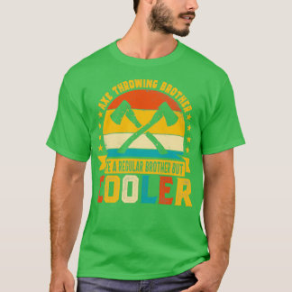 Retro Axe Throwing Brother Like a Regular Brother T-Shirt