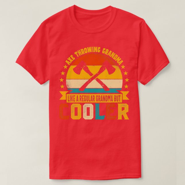Retro Axe Throwing Grandma Like a Regular Grandma  T-Shirt (Design Front)