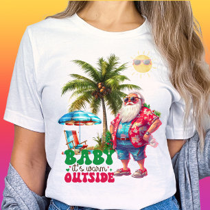Retro-Baby It's Warm Outside-Tropical Christmas T-Shirt
