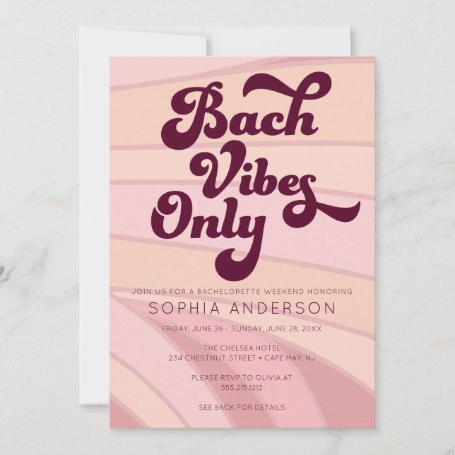 Retro Bach Vibes Only Bachelorette Weekend Invitation (Front)