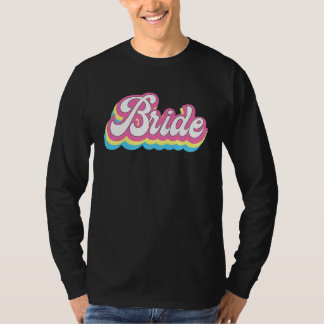 Retro Bachelorette Party Bride Wedding T-Shirt