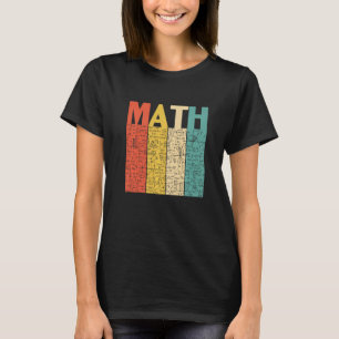 Retro Back To School Math Teacher   Math Pun Equat T-Shirt