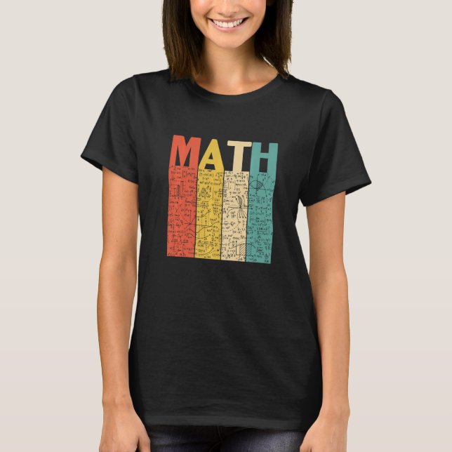 Retro Back To School Math Teacher   Math Pun Equat T-Shirt (Front)