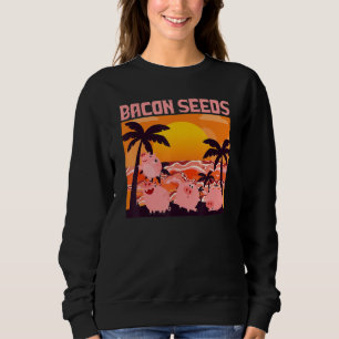 Retro Bacon Seeds, Boys Girls Farmer, Hog Lover, C Sweatshirt