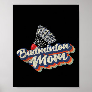 Retro Badminton Mum Funny Vintage Badminton Mum Mo Poster