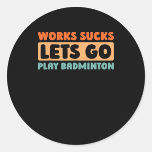 Retro Badminton Player Court - Racquet Vintage Shu Classic Round Sticker