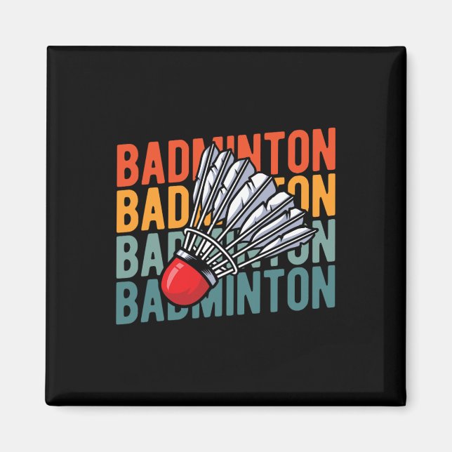 Retro Badminton Racket Team - Player Vintage Shutt Magnet (Front)