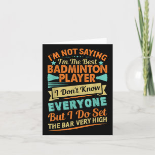 Retro Badminton Saying - Funny Shuttle Quote  Card