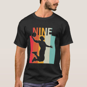 Retro Basketball Player 9 Years Gifts for Men Boys T-Shirt
