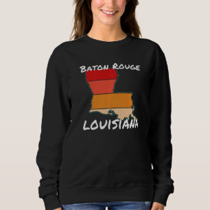 Retro Baton Rouge LA Louisiana Apparel Souvenir 3 Sweatshirt