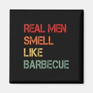 Retro Bbq Real Men Smell Like Byrbecue Smoke Funny Magnet