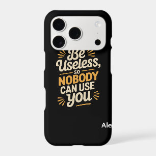 Retro Be Useless Funny Quote iPhone