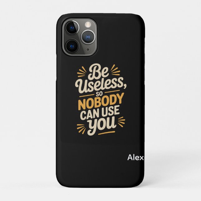 Retro Be Useless Funny Quote  iPhone Case-Mate iPhone Case (Back)