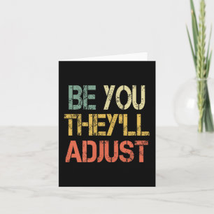 Retro Be You They'll Adjust Motivational Mental He Card