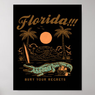Retro Beach Bury Vintage Your Regrets Florida Surf Poster
