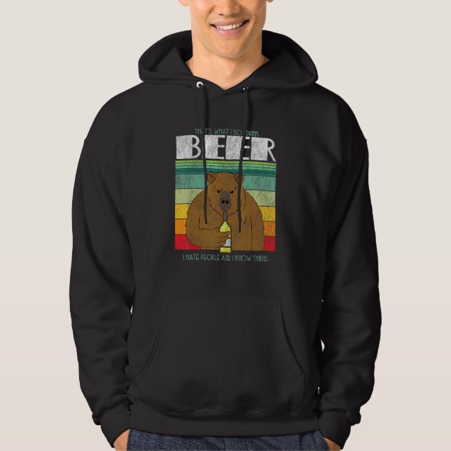 Retro Bear Drinking Beer I Drinking Beer Hunting P Hoodie (Front)