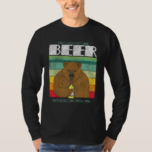 Retro Bear Drinking Beer I Drinking Beer Hunting P T-Shirt