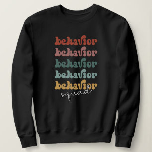 Retro Behaviour Squad Behavioural Therapist Sweatshirt