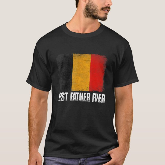 Retro Belgium Flag Best Father Ever  Father's Day T-Shirt (Front)