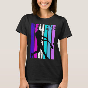 Retro Believe Baseball Softball Birthday Cute Play T-Shirt