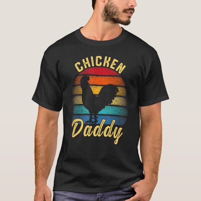 Retro Best Chicken Daddy Ever Chicken Dad Fathers  T-Shirt (Front)