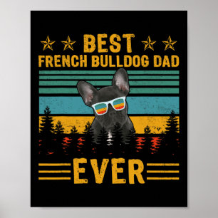 Retro Best French Bulldog Dad Ever Dog Father's Da Poster