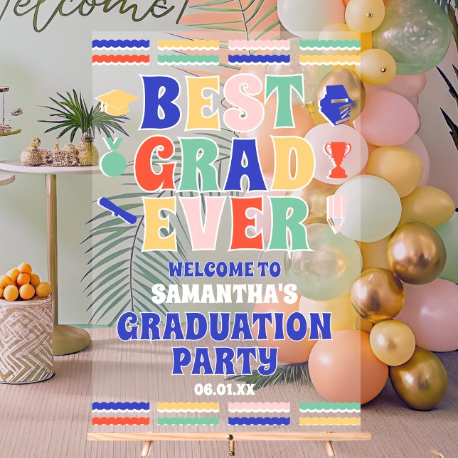 Retro Best Grad Ever Graduation Party Welcome Acrylic Sign (Creator Uploaded)