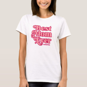 Retro Best Mum Ever Pink Groovy Mother's Day Gift T-Shirt