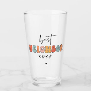 Retro Best Neighbor Ever Cute Glass